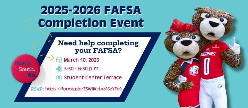 2025-2026 FAFSA Completion Event March 10, 2025 3:30 - 6:30 pm Student Center Terrace RSVP